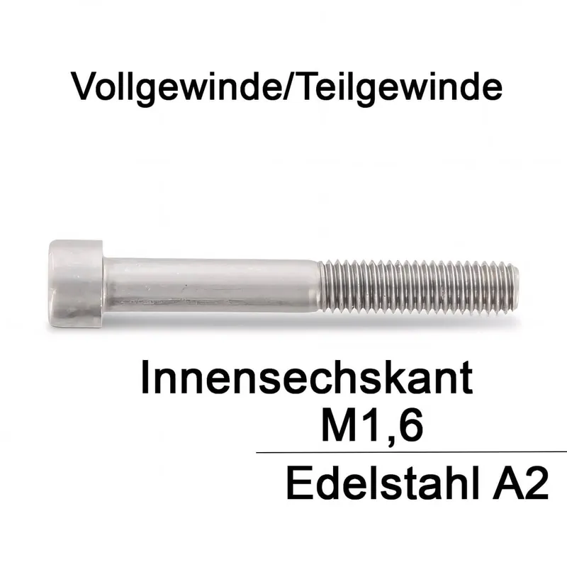 Zylinderschrauben ISO 4762 / DIN 912 – M1,6 – Edelstahl A2 – Innensechskant (Reyher) Must-Have